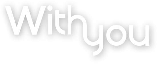 With you  ο ,  Բմϴ.